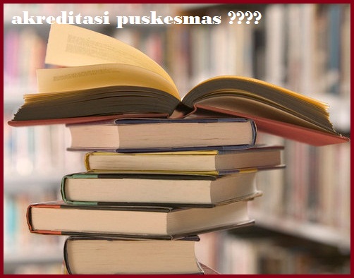 akreditasi puskesmas